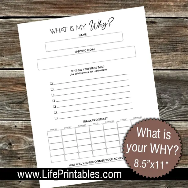 What is your WHY?     FREE worksheet for goal